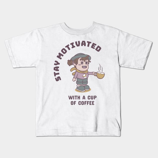 Stay Motivated! Kids T-Shirt by Level23